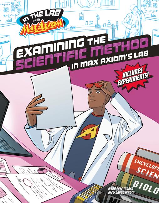 Vorderes Coverbild Examining the Scientific Method in Max Axiom's Lab