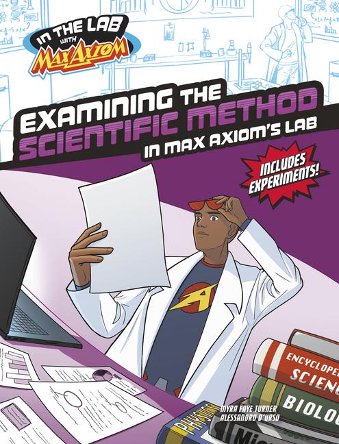 Vorderes Coverbild Examining the Scientific Method in Max Axiom's Lab