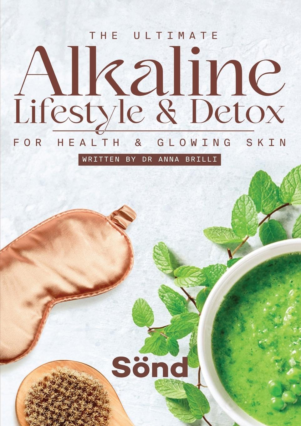 Vorderes Coverbild The Ultimate Alkaline Lifestyle & Detox