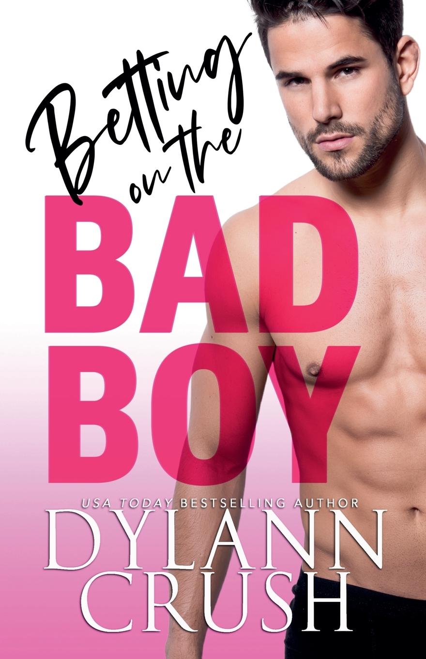 Vorderes Coverbild Betting on the Bad Boy