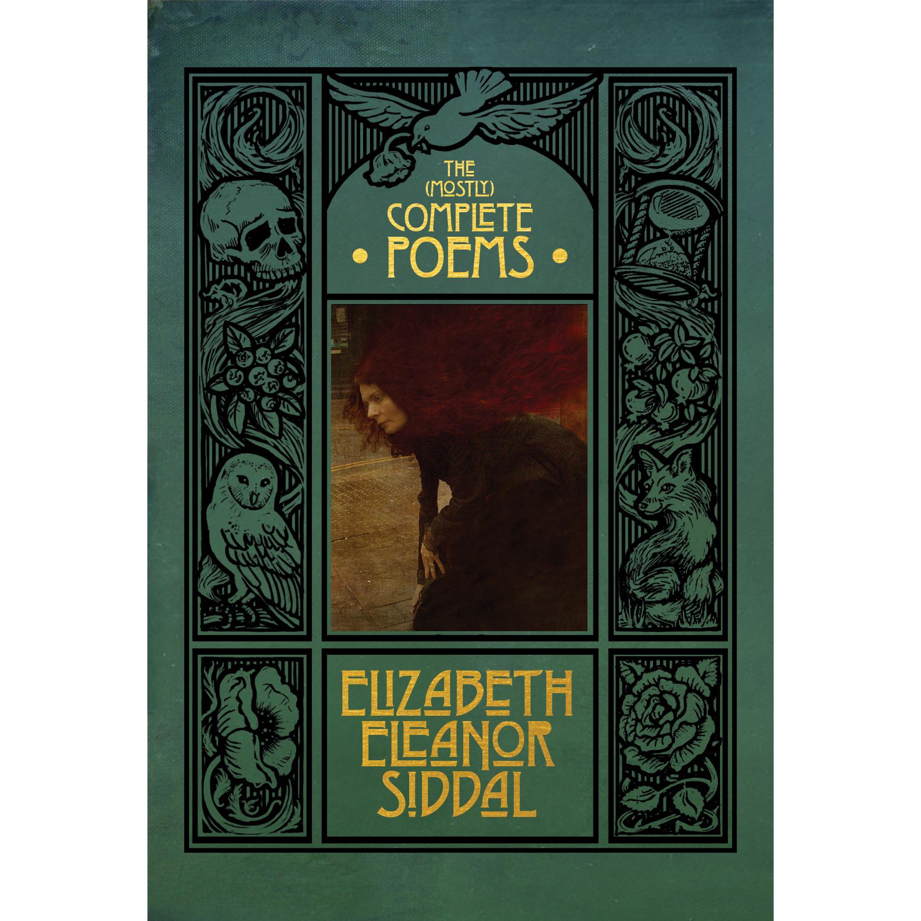Vorderes Coverbild The (Mostly) Complete Poems of Elizabeth Eleanor Siddal