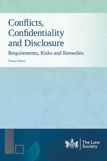 Vorderes Coverbild Conflicts, Confidentiality and Disclosure