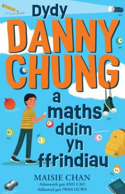 Vorderes Coverbild Dydy Danny Chung a Maths Ddim yn Ffrindiau
