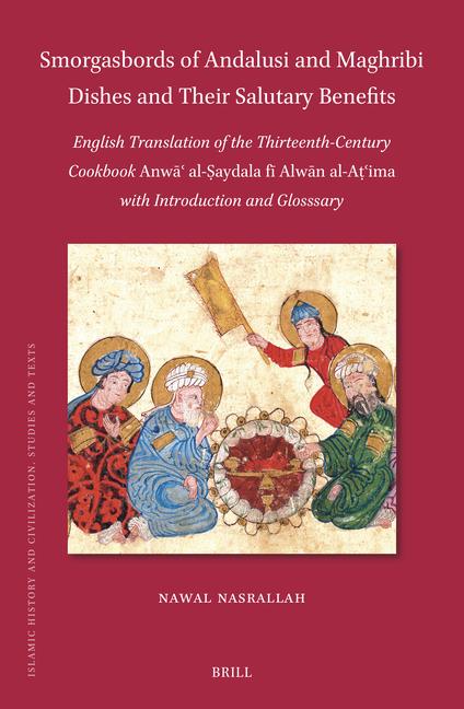 Vorderes Coverbild Smorgasbords of Andalusi and Maghribi Dishes and Their Salutary Benefits