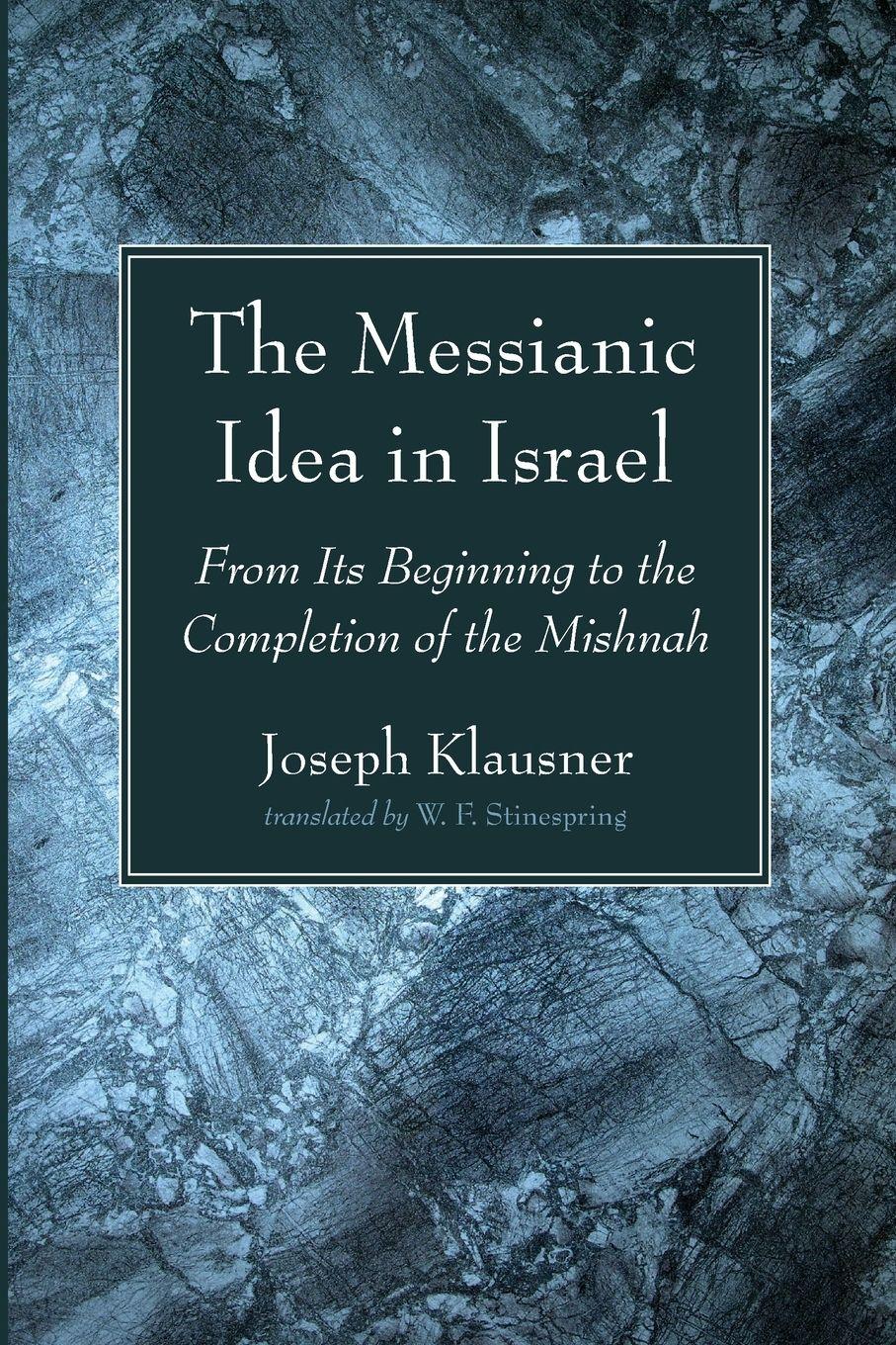 Vorderes Coverbild The Messianic Idea in Israel