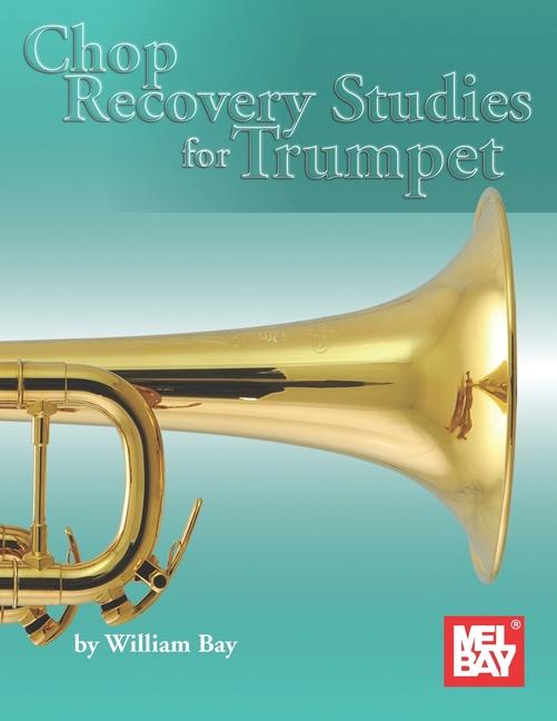 Vorderes Coverbild Chop Recovery Studies for Trumpet