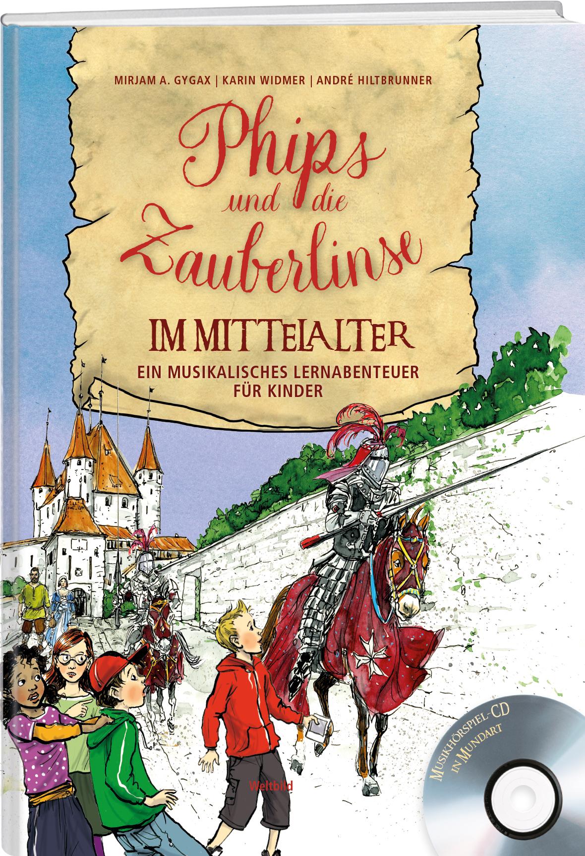 Vorderes Coverbild Phips und die Zauberlinse im Mittelalter