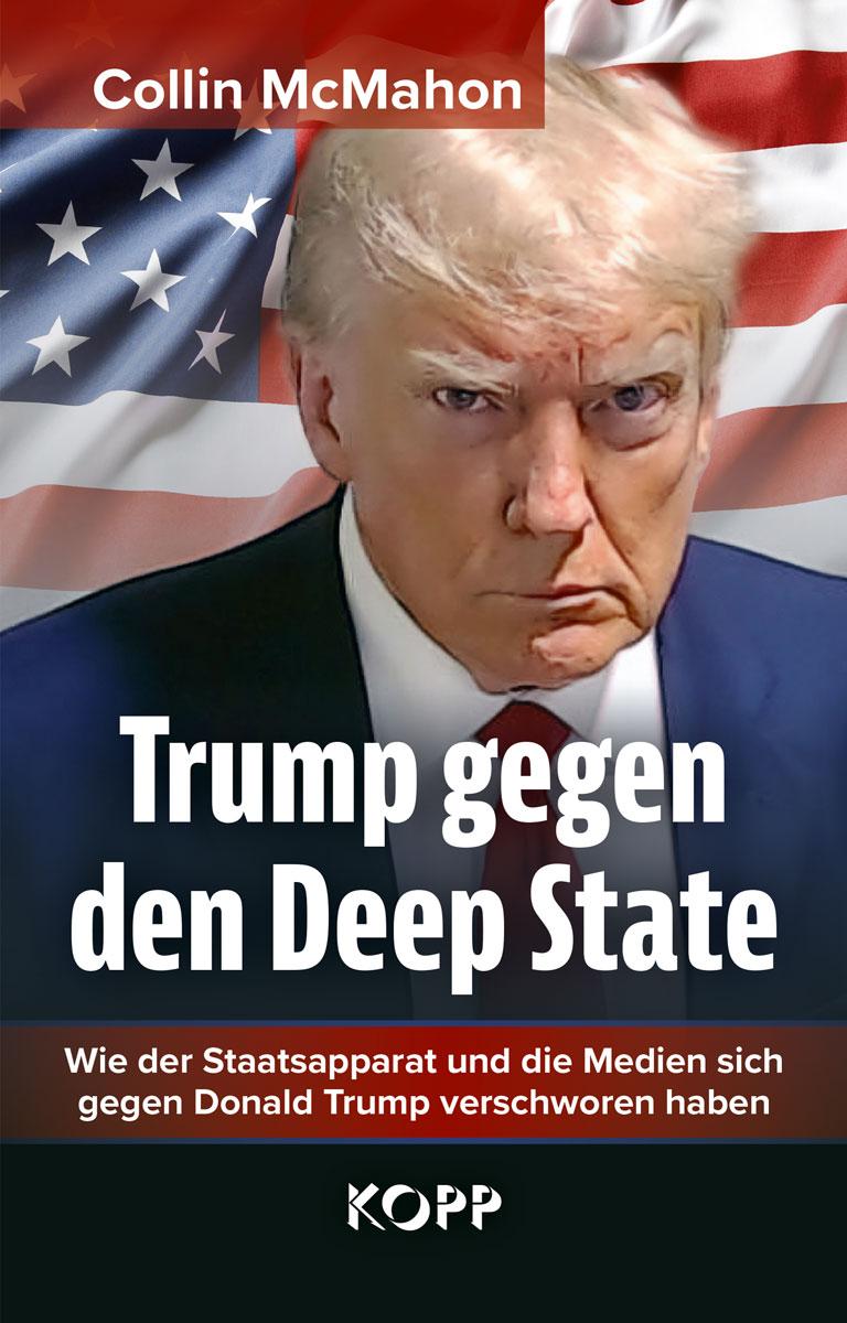 Vorderes Coverbild Trump gegen den Deep State