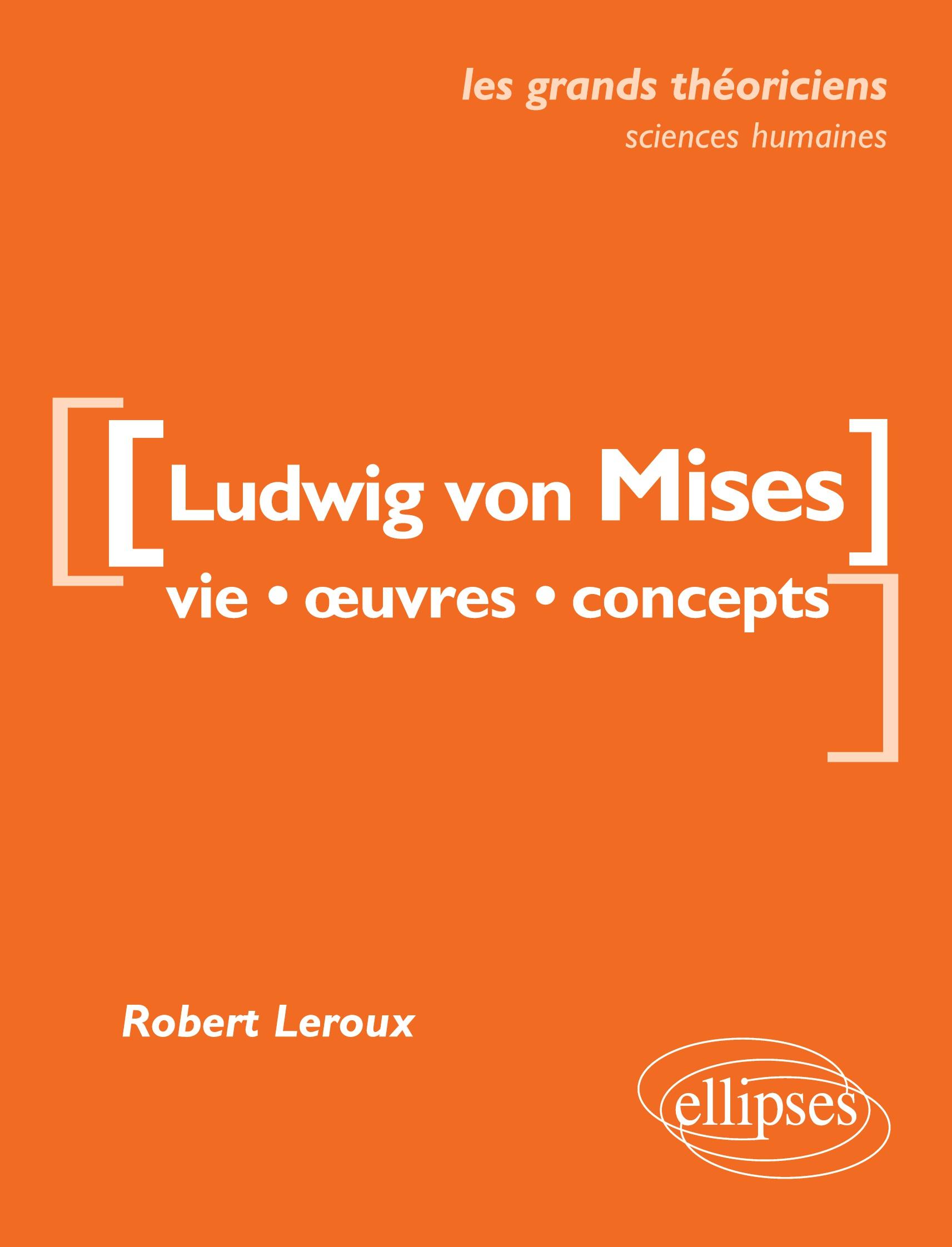 Vorderes Coverbild von Mises Ludwig  - Vie, ¿uvres, concepts