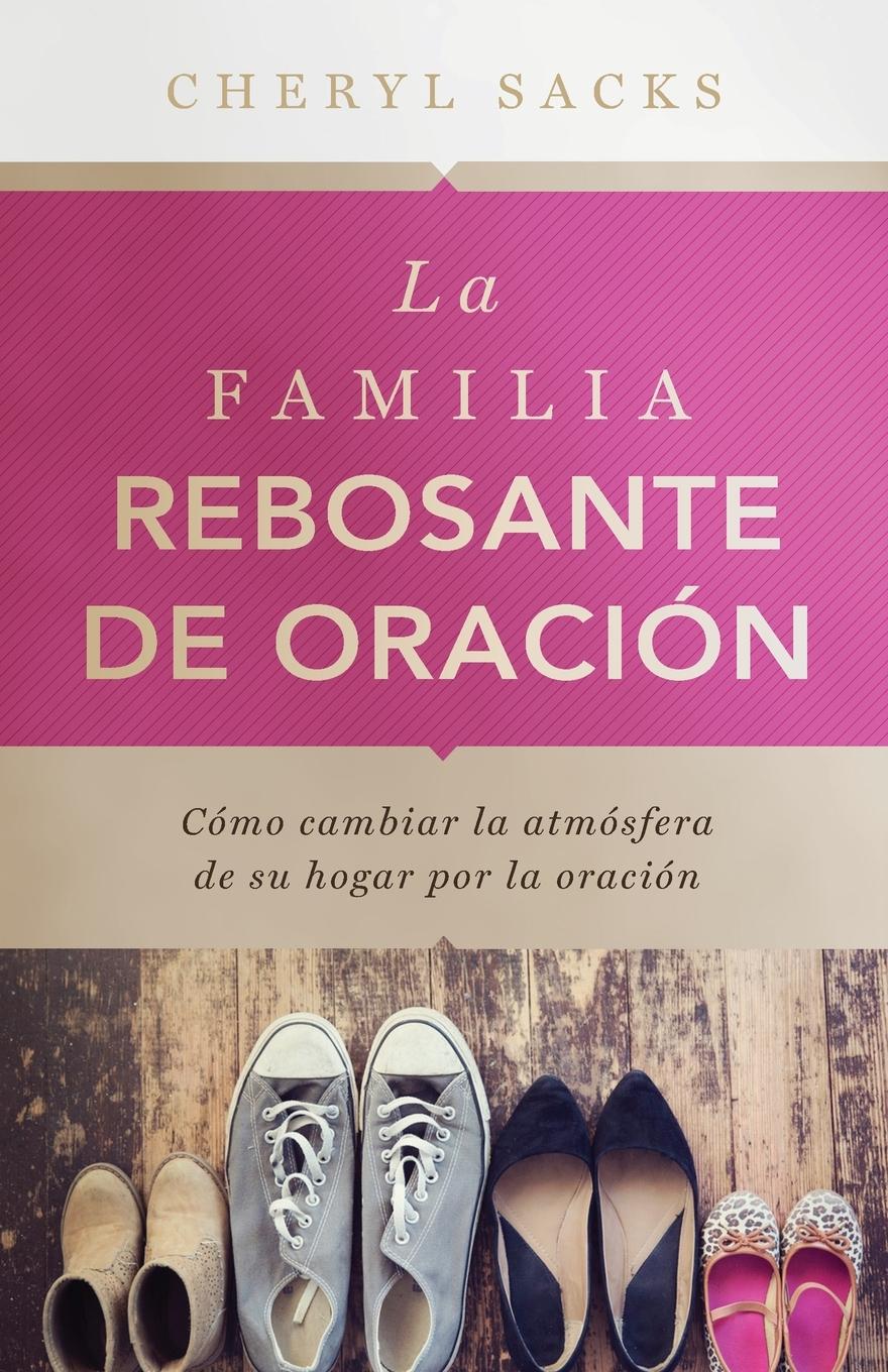 Vorderes Coverbild La familia rebosante de oracion