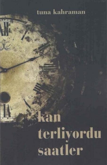 Vorderes Coverbild Kan Terliyordu Saatler
