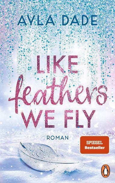 Vorderes Coverbild Like Feathers We Fly