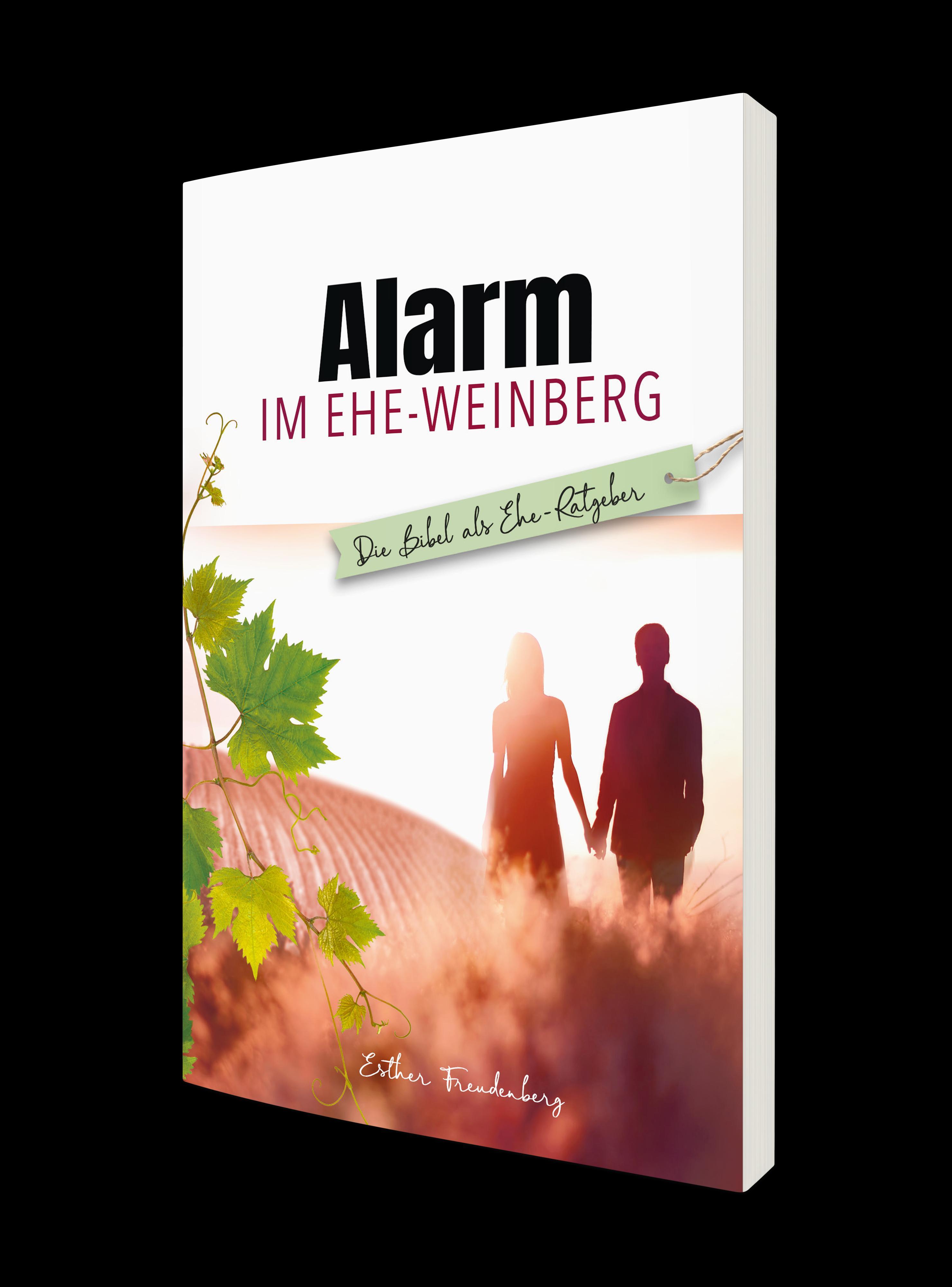 Vorderes Coverbild Alarm im Ehe-Weinberg