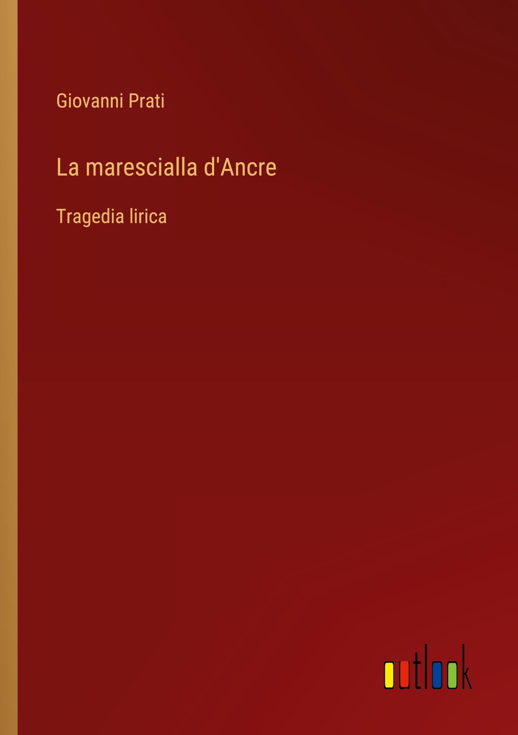 Vorderes Coverbild La marescialla d'Ancre