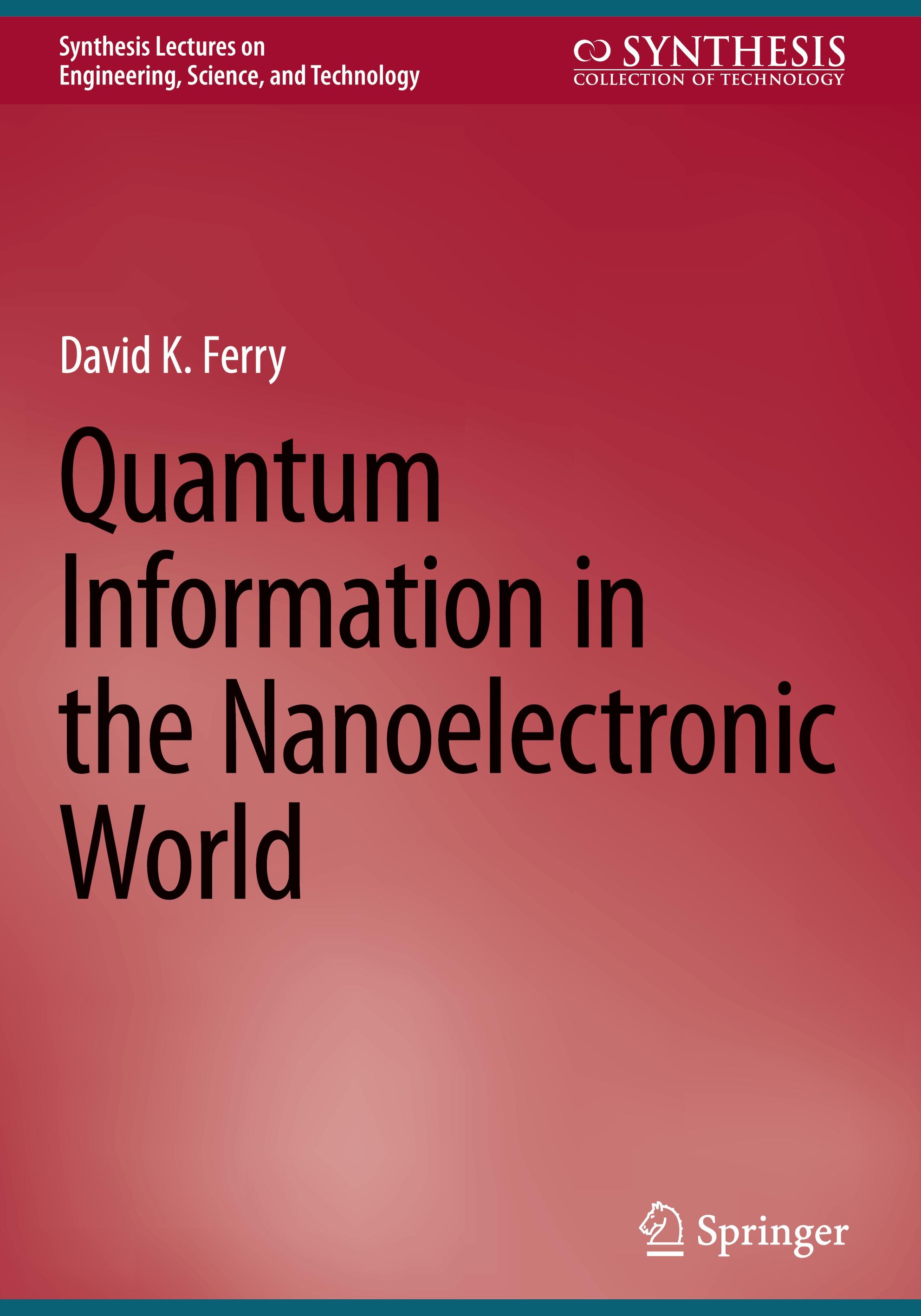 Vorderes Coverbild Quantum Information in the Nanoelectronic World