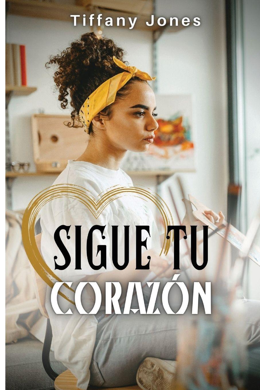 Vorderes Coverbild Sigue tu corazón