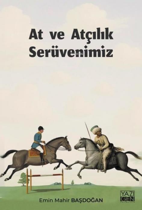 Vorderes Coverbild At ve Atcilik Serüvenimiz
