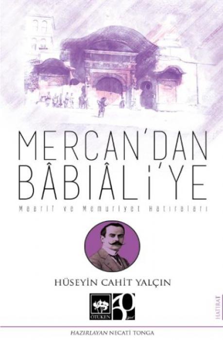 Vorderes Coverbild Mercandan Babialiye - Maarif ve Memuriyet Hatiralari