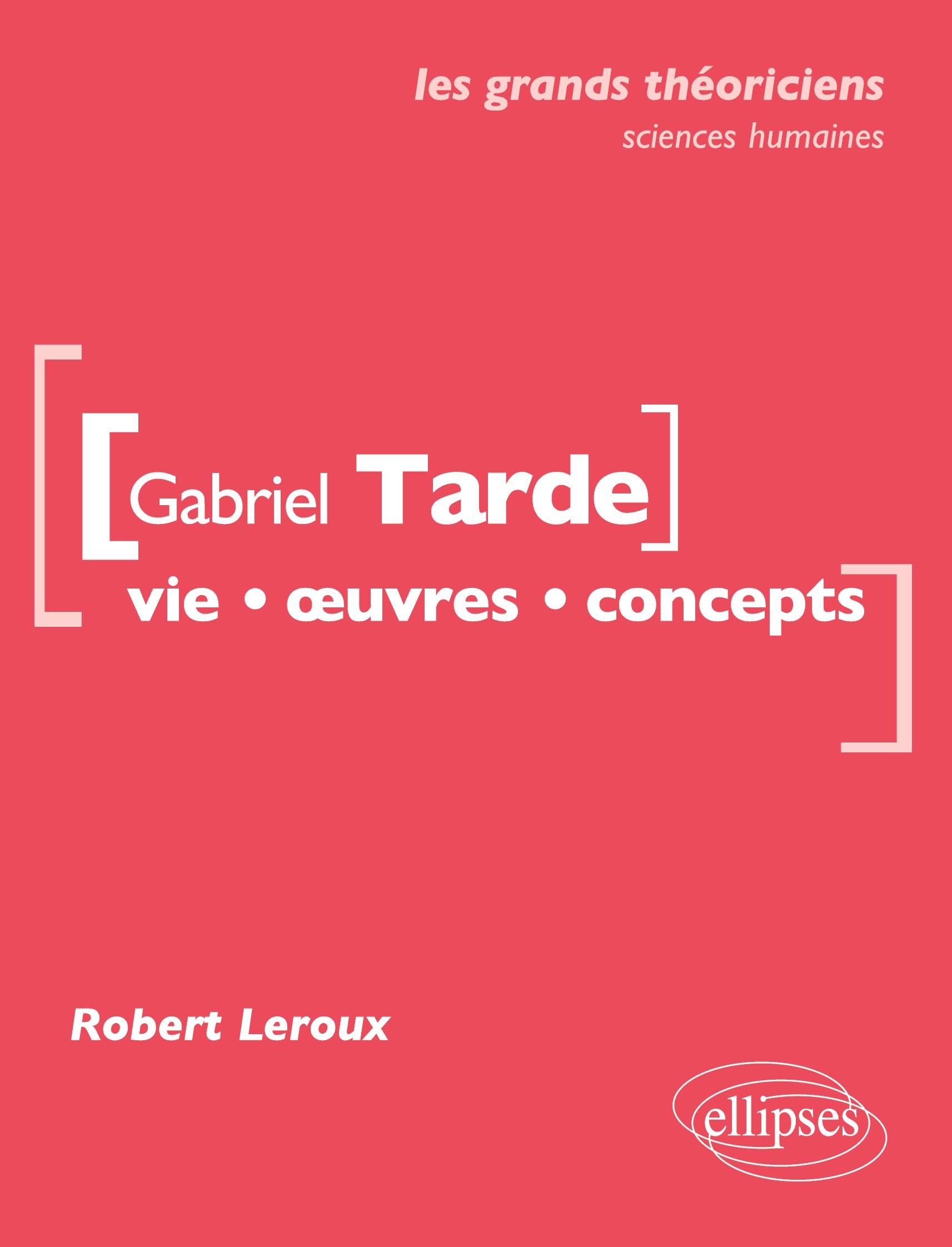 Vorderes Coverbild Gabriel Tarde. Vie, ¿uvres, concepts