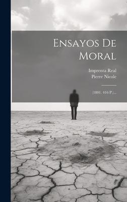 Vorderes Coverbild Ensayos De Moral: (1801. 416 P.)...