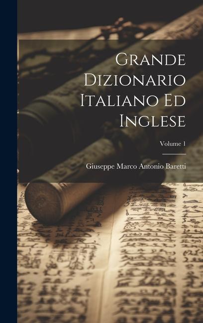 Vorderes Coverbild Grande Dizionario Italiano Ed Inglese; Volume 1