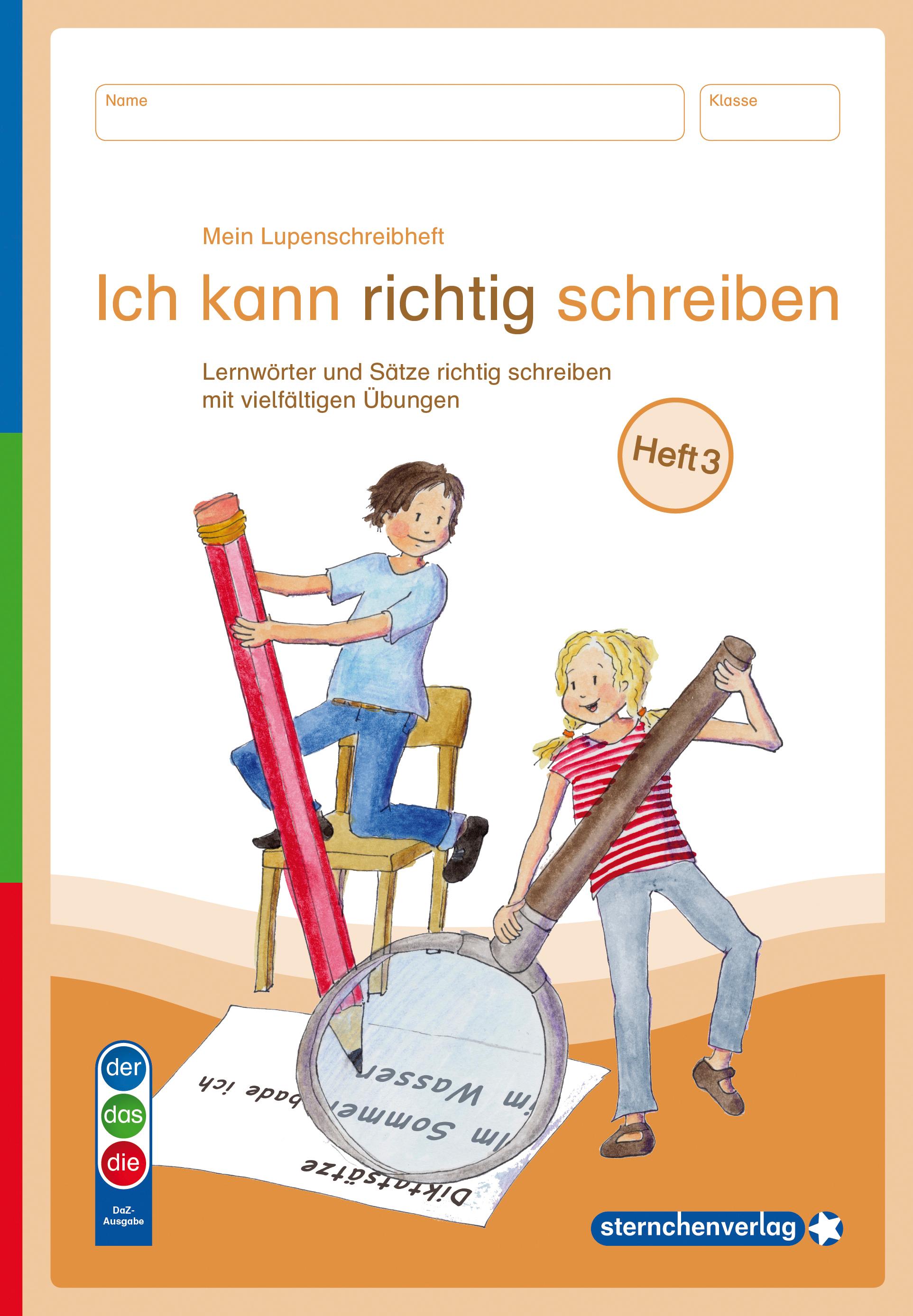 Vorderes Coverbild Mein Lupenschreibheft 3 - Ich kann richtig schreiben - Ausgabe mit Artikelkennzeichnung (DaZ)