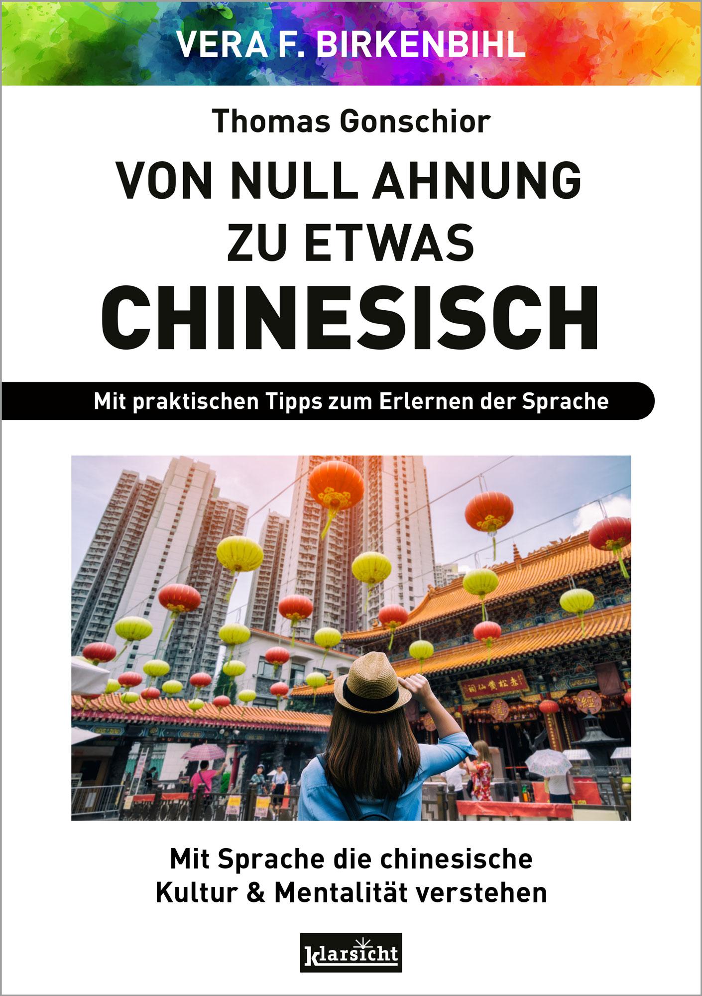 Vorderes Coverbild Von Null Ahnung zu etwas Chinesisch