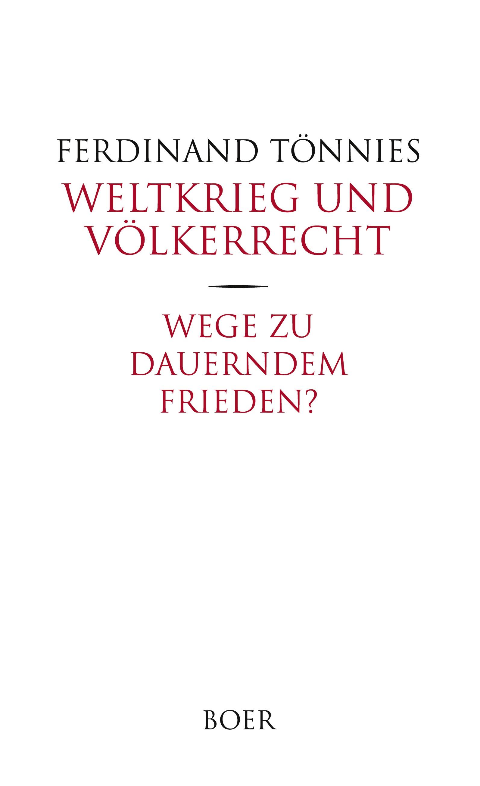Vorderes Coverbild Weltkrieg und Völkerrecht - Wege zu dauerndem Frieden?