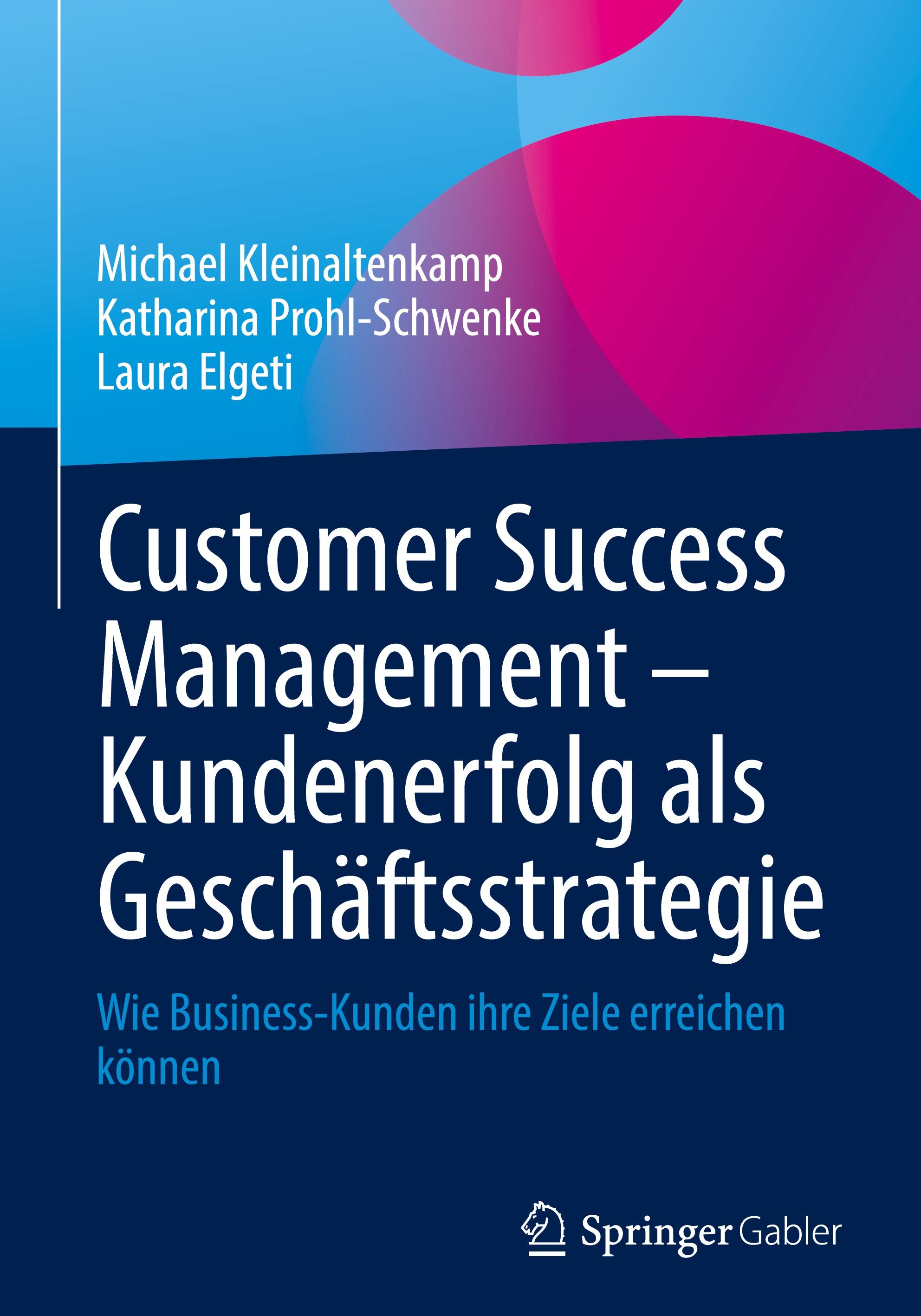 Vorderes Coverbild Customer Success Management - Kundenerfolg als Geschäftsstrategie