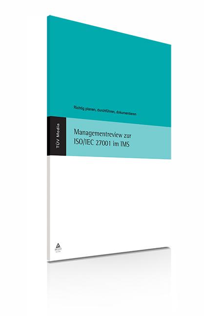 Vorderes Coverbild Managementreview zur ISO/IEC 27001 im IMS
