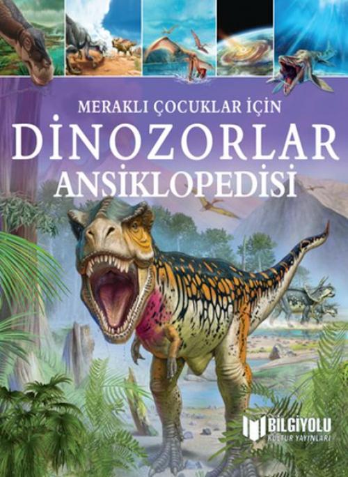 Vorderes Coverbild Merakli Cocuklar Icin Dinozorlar Ansiklopedisi