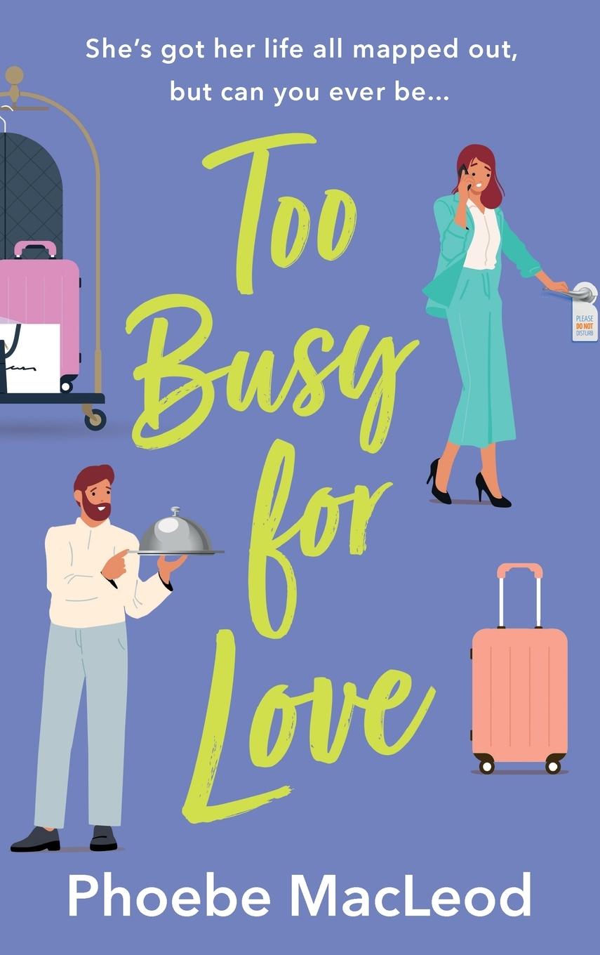 Vorderes Coverbild Too Busy For Love