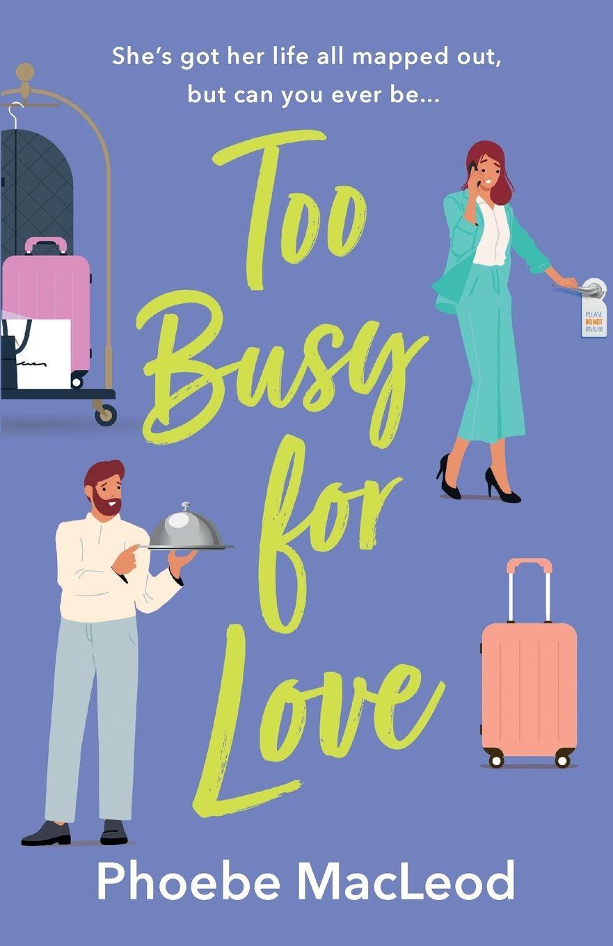 Vorderes Coverbild Too Busy For Love