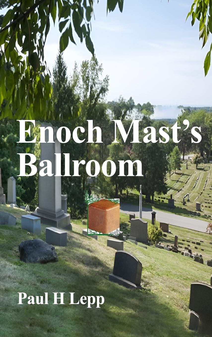 Vorderes Coverbild Enoch Mast's Ballroom