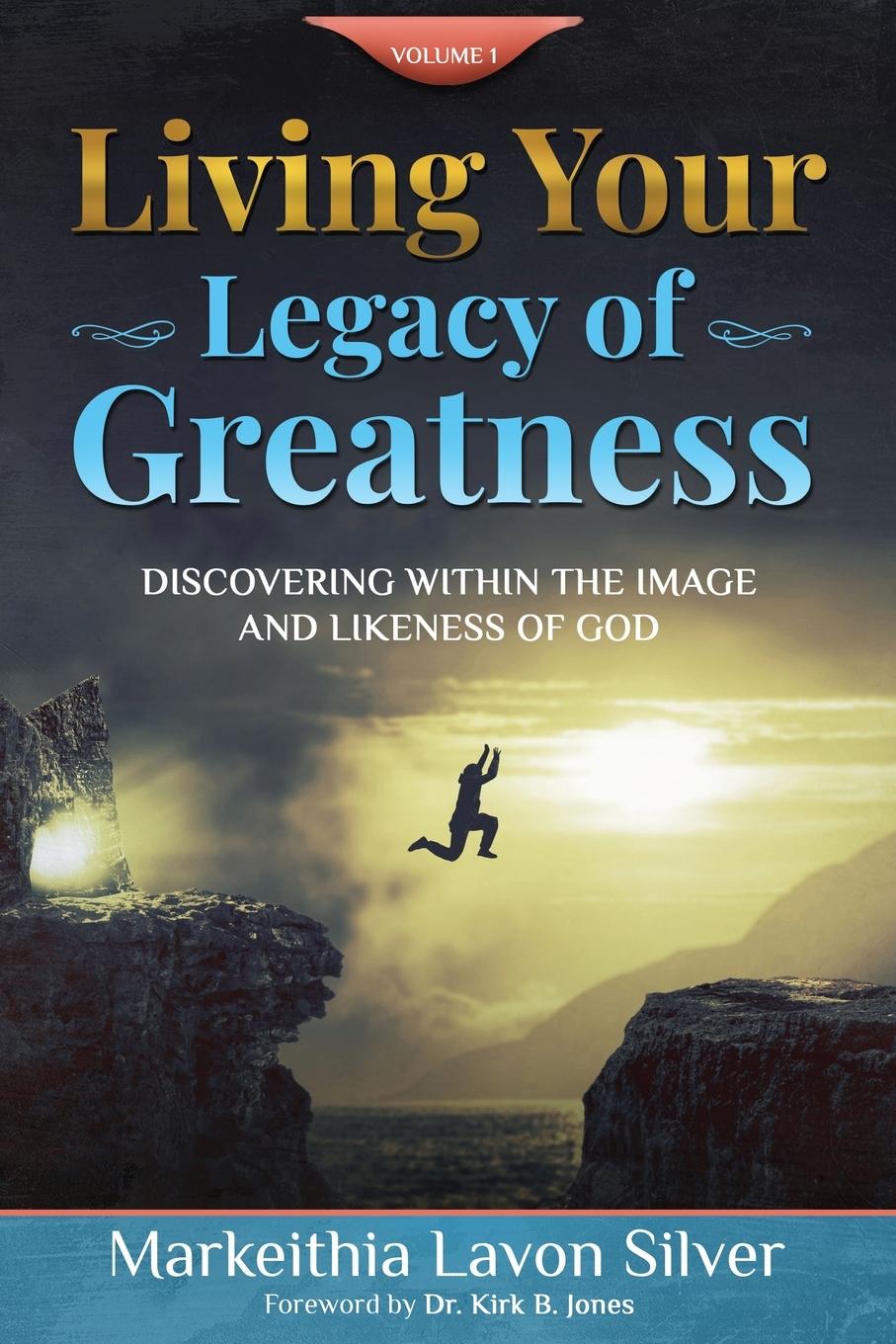 Vorderes Coverbild Living Your Legacy Of Greatness Volume One