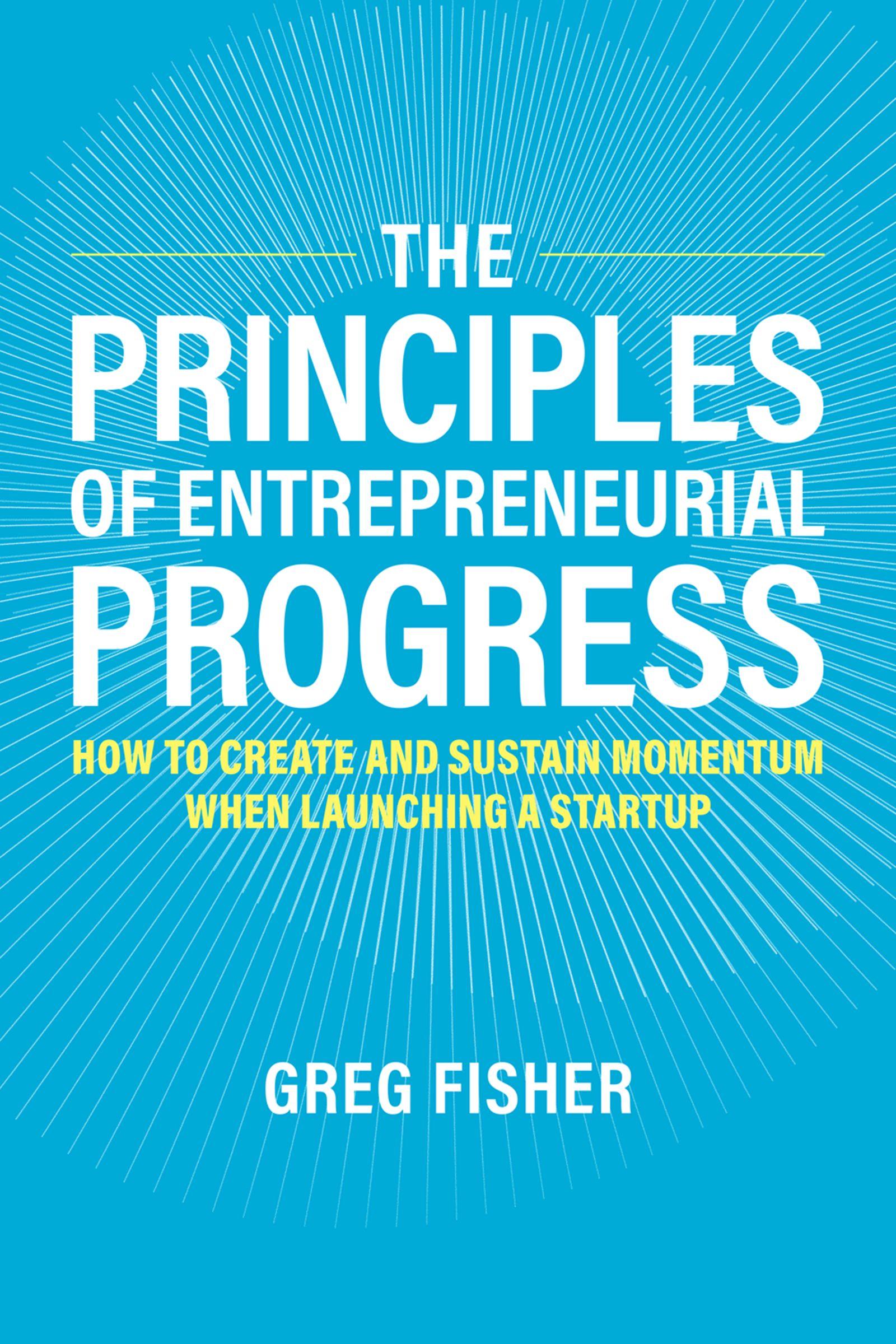 Vorderes Coverbild The Principles of Entrepreneurial Progress