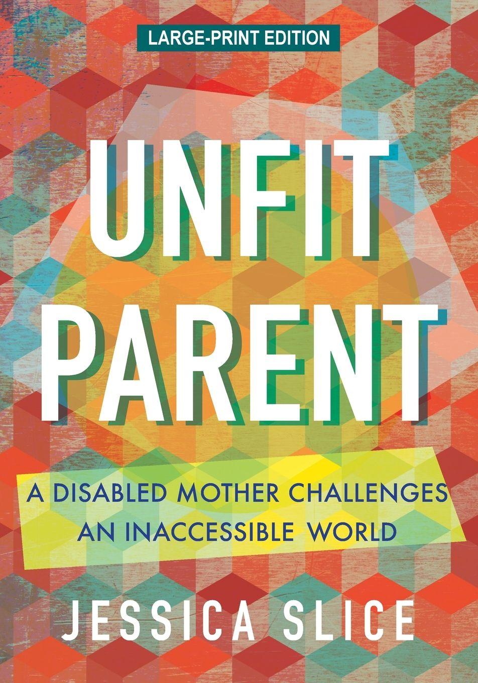 Vorderes Coverbild Unfit Parent (LARGE PRINT EDITION)