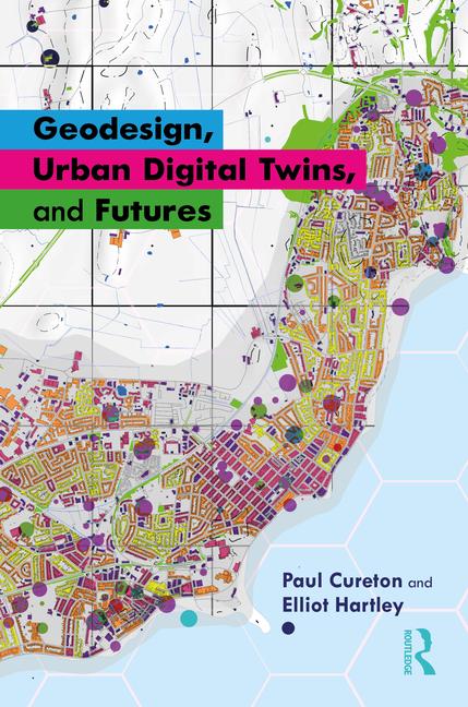 Vorderes Coverbild Geodesign, Urban Digital Twins, and Futures
