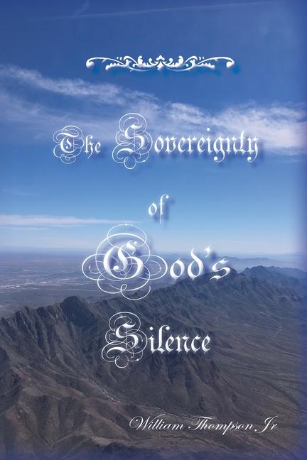 Vorderes Coverbild The Sovereignty of God's Silence