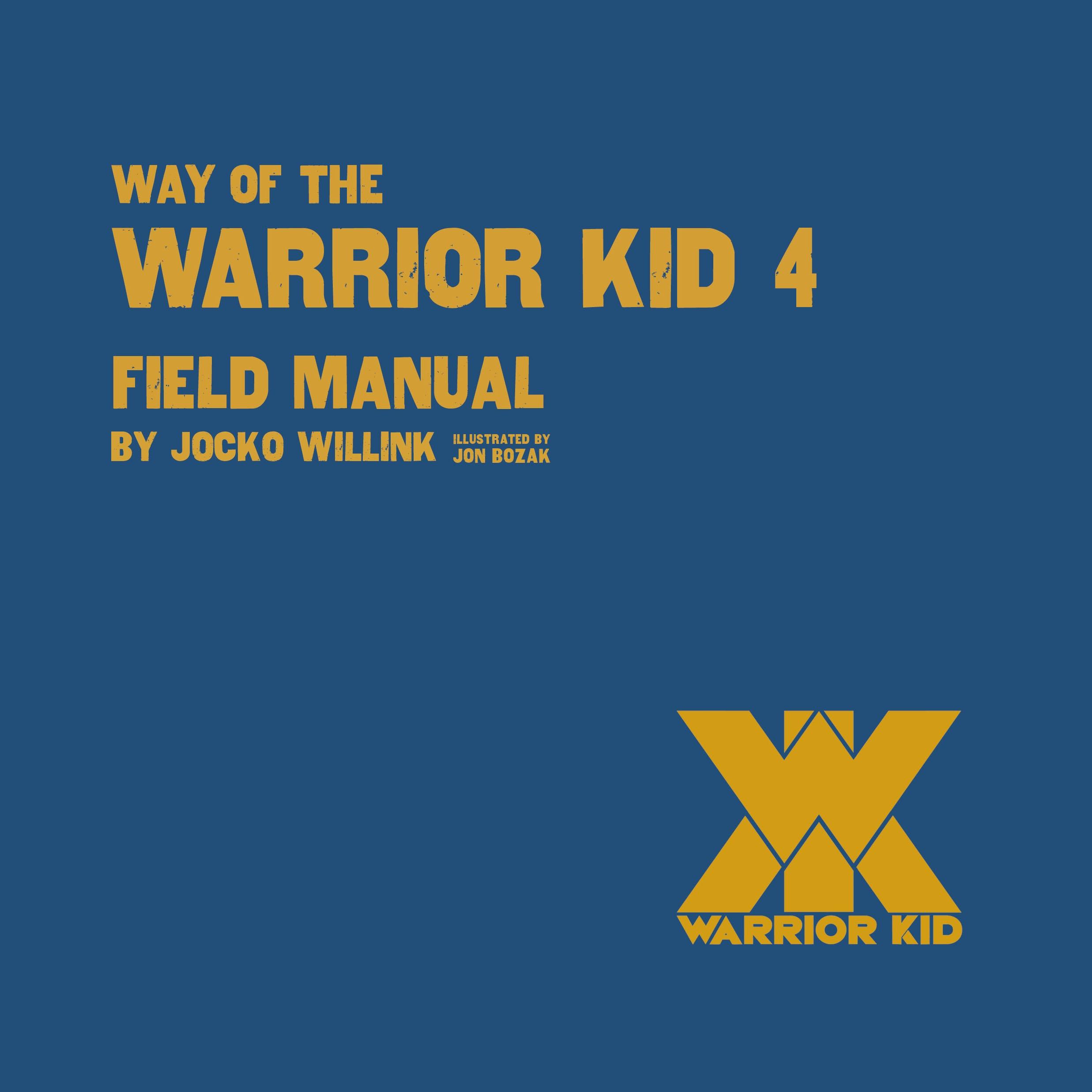Vorderes Coverbild Way of the Warrior Kid 4: Field Manual
