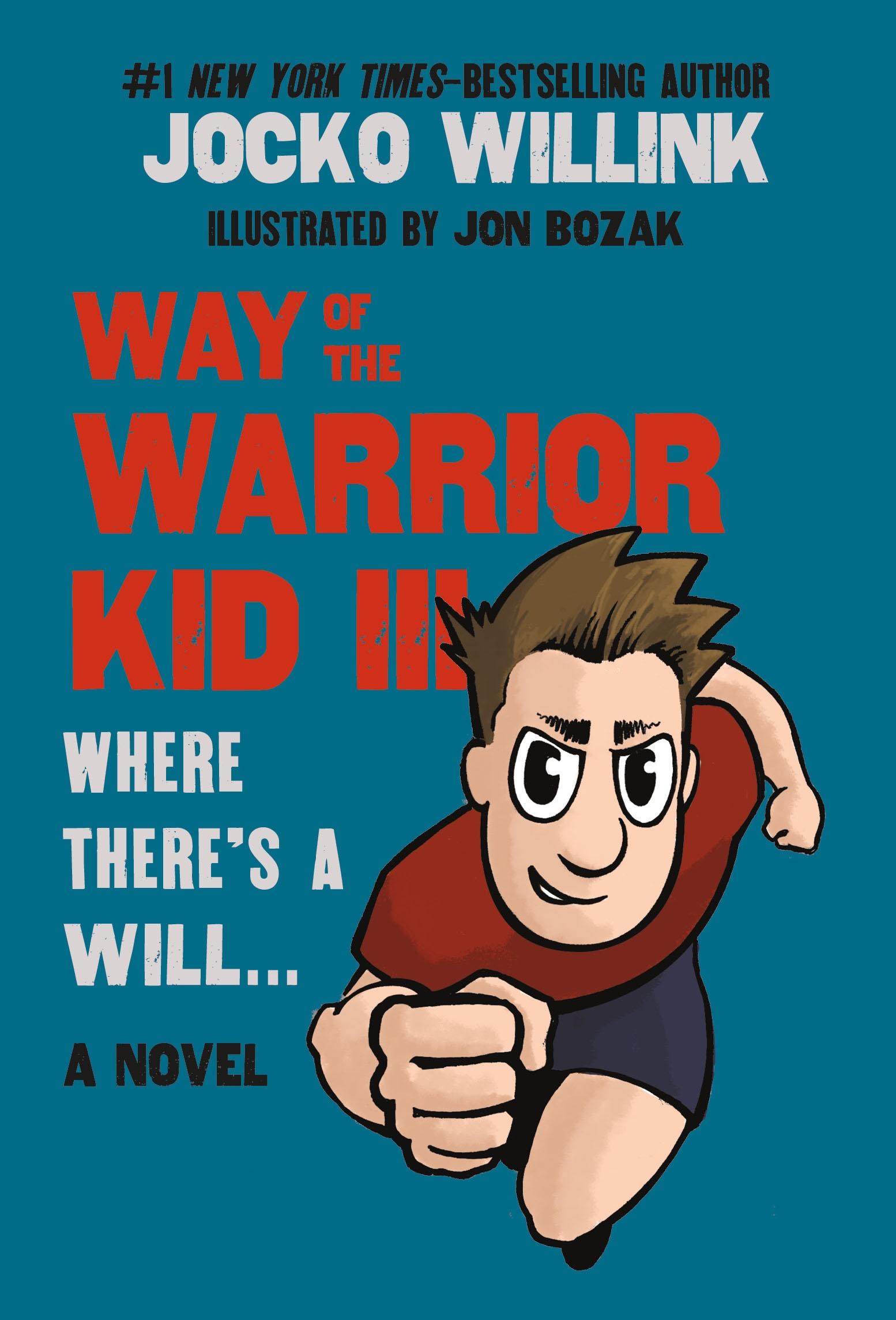Vorderes Coverbild Way of the Warrior Kid III: Where There's a Will . . .