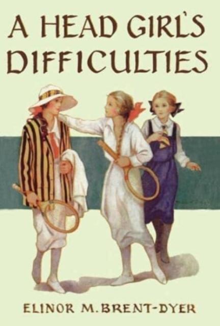 Vorderes Coverbild A Head Girl's Difficulties