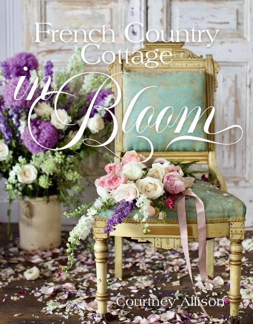 Vorderes Coverbild French Country Cottage in Bloom