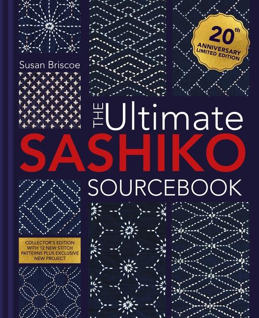 Vorderes Coverbild The Ultimate Sashiko Sourcebook 20th Anniversary Limited Edition