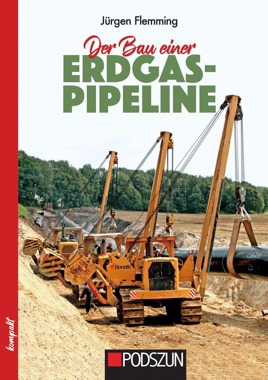 Vorderes Coverbild Der Bau einer Erdgas-Pipeline