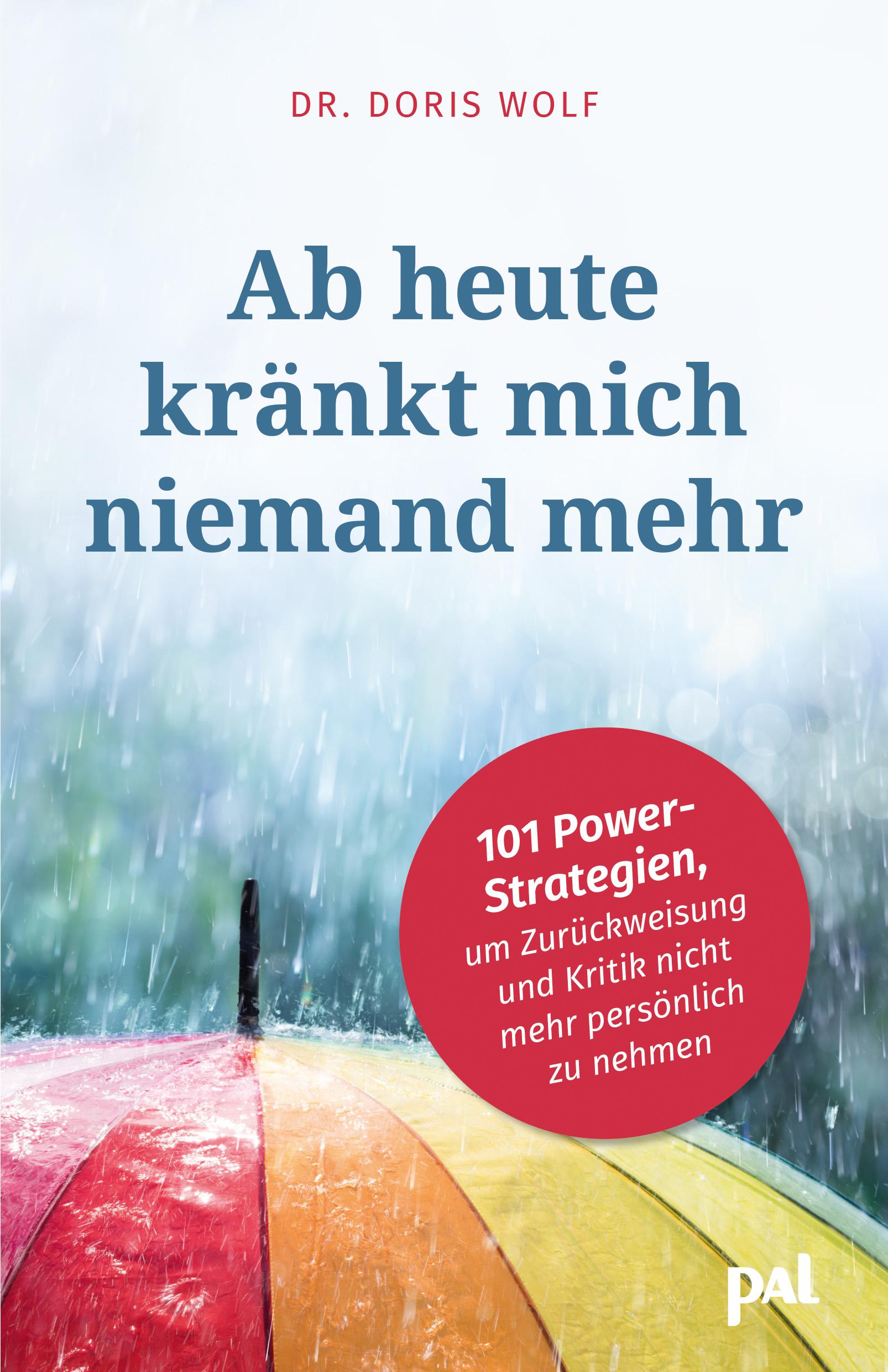 Vorderes Coverbild Ab heute kränkt mich niemand mehr