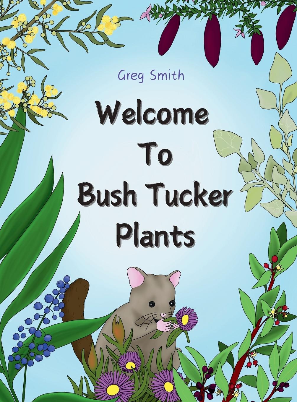 Vorderes Coverbild Welcome to Bush Tucker Plants