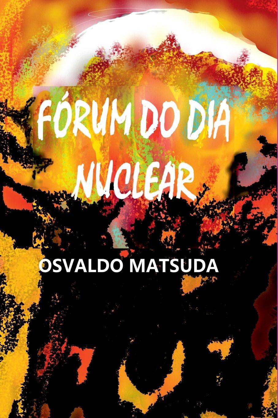 Vorderes Coverbild Fórum Do Dia Nuclear