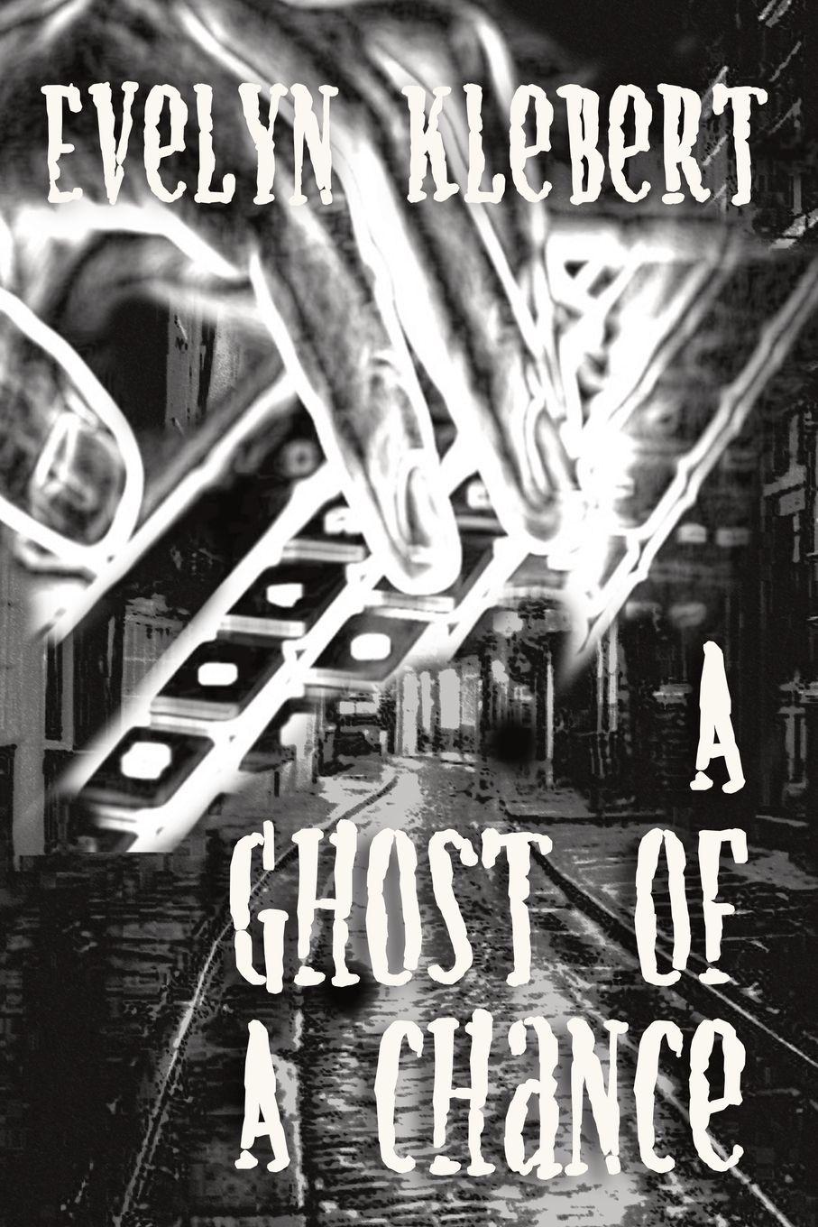 Vorderes Coverbild A Ghost of a Chance