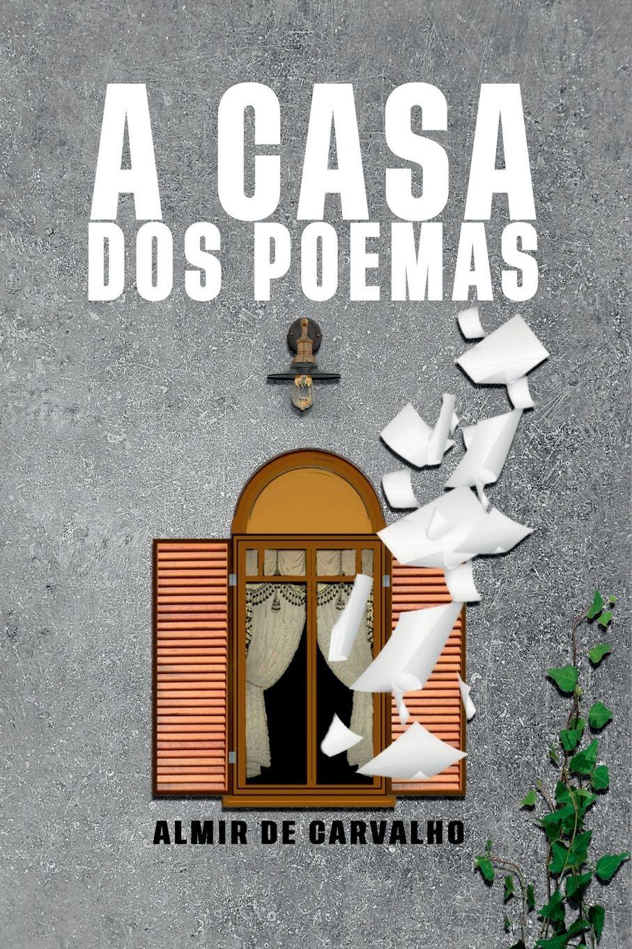 Vorderes Coverbild A Casa Dos Poemas